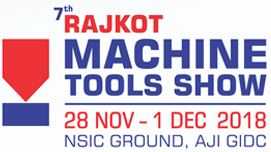 RAJKOT MACHINE TOOLS SHOW 2018